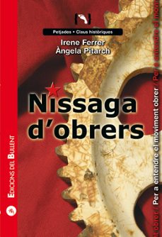 nissaga d obrers. per a entendre el moviment obrer-angela pitarch-9788499040783