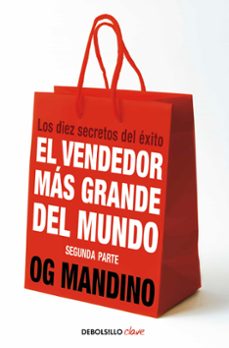 el vendedor mas grande del mundo ii: los diez secretos del exito-og mandino-9788499087283