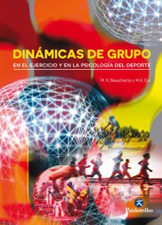 dinamicas de grupo en el ejercicio y en la psicologia del deporte-9788499105383