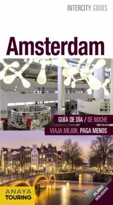 amsterdam 2017 (intercity guides) (2ª ed.)-iñaki gomez-maria garcia-9788499359083