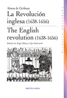 la revolucion inglesas (1638-1656)-alonso de cardenas-9788499401683