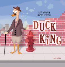 duck king-nacho donoso bailon-rita bailon gijon-9788499466583
