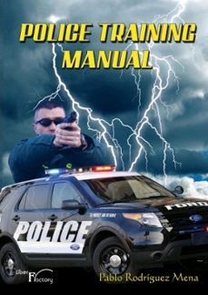 police training manual-pablo rodriguez mena-9788499491783