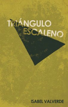 triangulo escaleno-isabel valverde-9788499492483