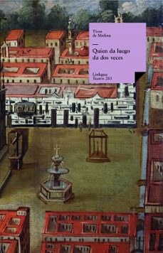 quien da luego da dos veces (ebook)-tirso de molina-9788499534183