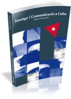 imatge i comunicacio a cuba-9788499841083