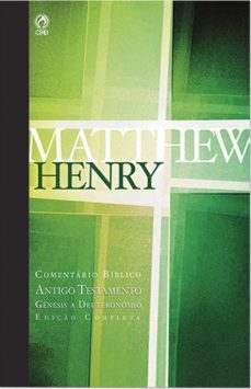 comentario biblico - antigo testamento volume 1 (ebook)-matthew henry-9788526313583