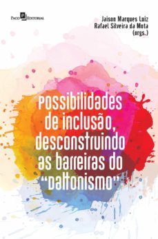 possibilidades de incluso, desconstruindo as barreiras do "daltonismo" (ebook)-rafael silveira da mota-jaison marques luiz-9788546220083