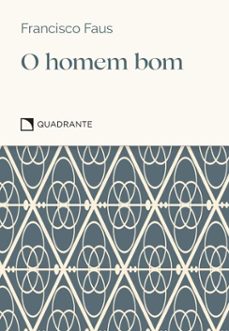 o homem bom - pocket virtudes (ebook)-francisco faus-9788574658483