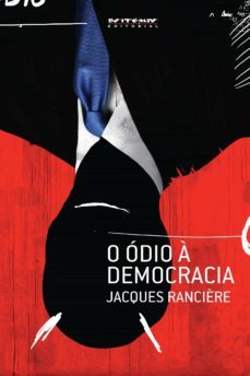 o odio a democracia (ebook)-jacques ranciere-9788575593783