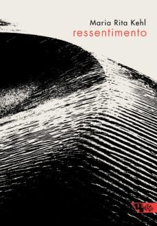 ressentimento (ebook)-maria rita kehl-9788575597583