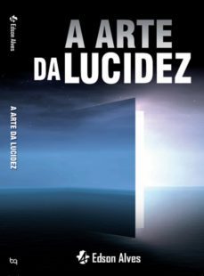 a arte da lucidez (ebook)-edson alves-9788583384083