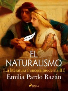 el naturalismo (la literatura francesa moderna iii) (ebook)-emilia pardo bazan-9788726685183