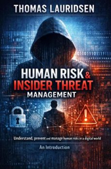 human risk &amp; insider threat management (ebook)-thomas lauridsen-9788740987683