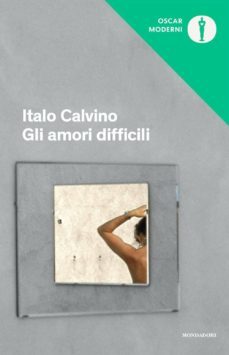gli amori difficili-italo calvino-9788804668183