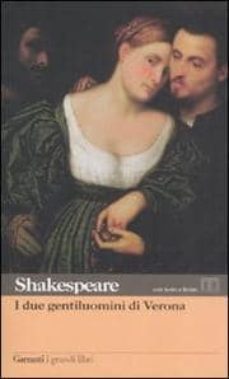 i due gentiluomini di verona: testo inglese a fronte-9788811365983