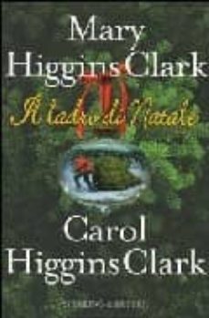 il ladro di natale-carol higgins clark-mary higgins clark-9788820039783