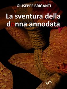 la sventura della donna annodata (ebook)-9788826478883