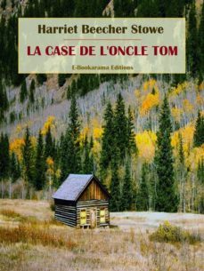 la case de l'oncle tom (ebook)-harriet beecher stowe-9788827500583