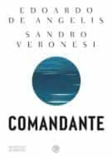 comandante-edoardo de angelis-sandro veronesi-9788830105683