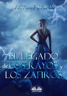 el legado de los rayos y los zafiros (ebook)-9788835430483