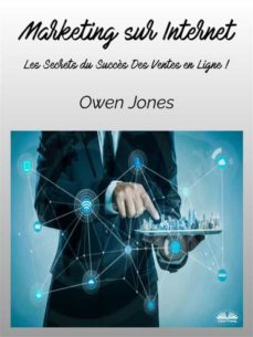 marketing sur internet (ebook)-owen jones-9788835447283