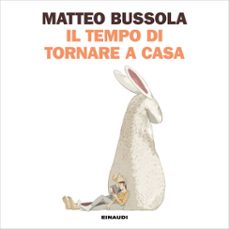 il tempo di tornare a casa-9788858490983