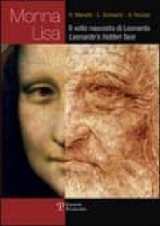 monna lisa: il volto nascosto di leonardo (ediz. italiana e ingle sa)-renzo manetti-9788859602583