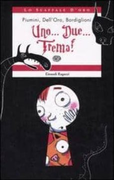 uno due trema-stefano bordiglioni-roberto piumini-9788879265683