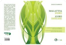 malattia zero - zero disease - la nascita del modello collaborativo (commons) della salute. la nascita delle reti digitali per la salute (health smart grid digital). (ebook)-9788892574083