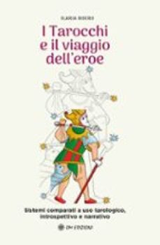 i tarocchi e il viaggio dell'eroe (ebook)-9788892727083