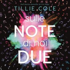 sulle note di noi due (audiolibro)-tillie cole-9789152140383