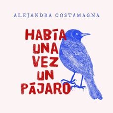 Imagen Principal de Había una vez un pájaro