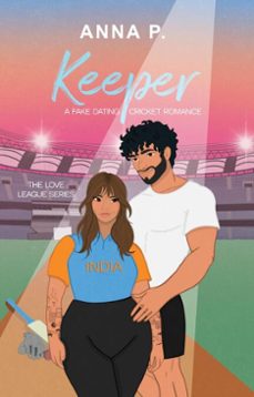 keeper: a fake dating cricket romance-anna p.-9789356260283