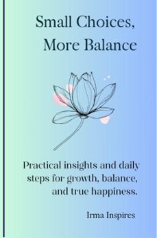 small choices, more balance (ebook)-irma inspires-9789465312583