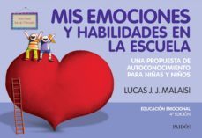 mis emociones y habilidades en la escuela (ebook)-lucas j. j. malaisi-9789501299083