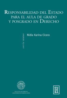 responsabilidad del estado para el aula de grado y posgrado en derecho (ebook)-nidia karina cicero-9789502331683