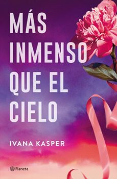 mas inmenso que el cielo (ebook)-ivana kasper-9789504996583