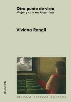 otro punto de vista: mujer y cine en argentina-rangil viviana-9789508451583