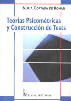 teorias psicometricas y construccion de tests-nuria cortada de kohan-9789508920683