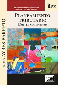 planeamiento tributario-paulo ayres barreto-9789564074283