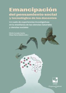 emancipacion del pensamiento social y tecnologico de los docentes (ebook)-9789585071483