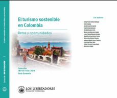 el turismo sostenible en colombia: retos y oportunidades (ebook)-9789585478183