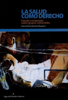 la salud como derecho (ebook)-diana patricia quintero mosquera-9789586651783