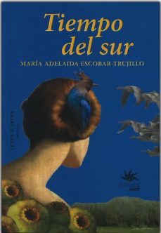 tiempo del sur (ebook)-maria adelaida escobar trujillo-9789587205183