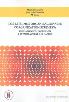 los estudios organizacionales (ebook)-francisco jose gomez fernandez-9789587384383