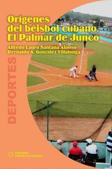 origenes del beisbol cubano (ebook)-alfredo lauro santana alonso-9789590510083