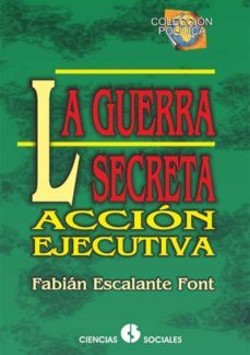 la guerra secreta (ebook)-fabian escalante font-9789590618383