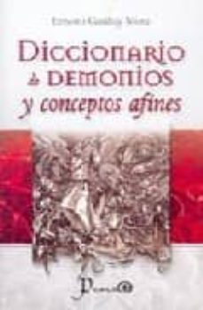 diccionario de demonios y conceptos afines-ernesto garibay mora-9789707321083