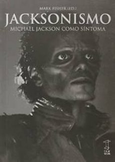 jacksonismo-mark (ed.) fisher-9789871622283